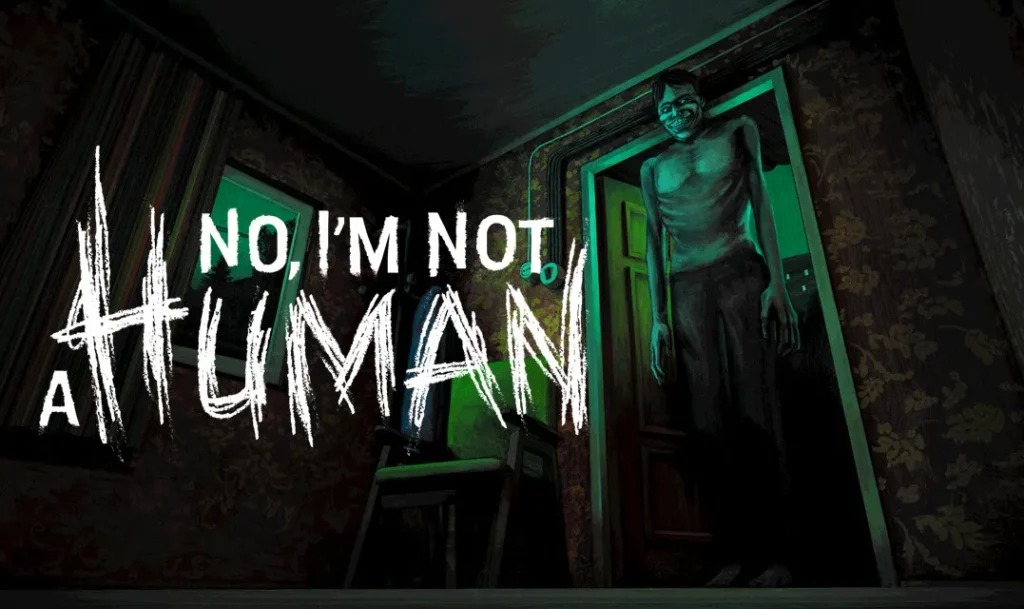 No, I'm Not a Human PC Download